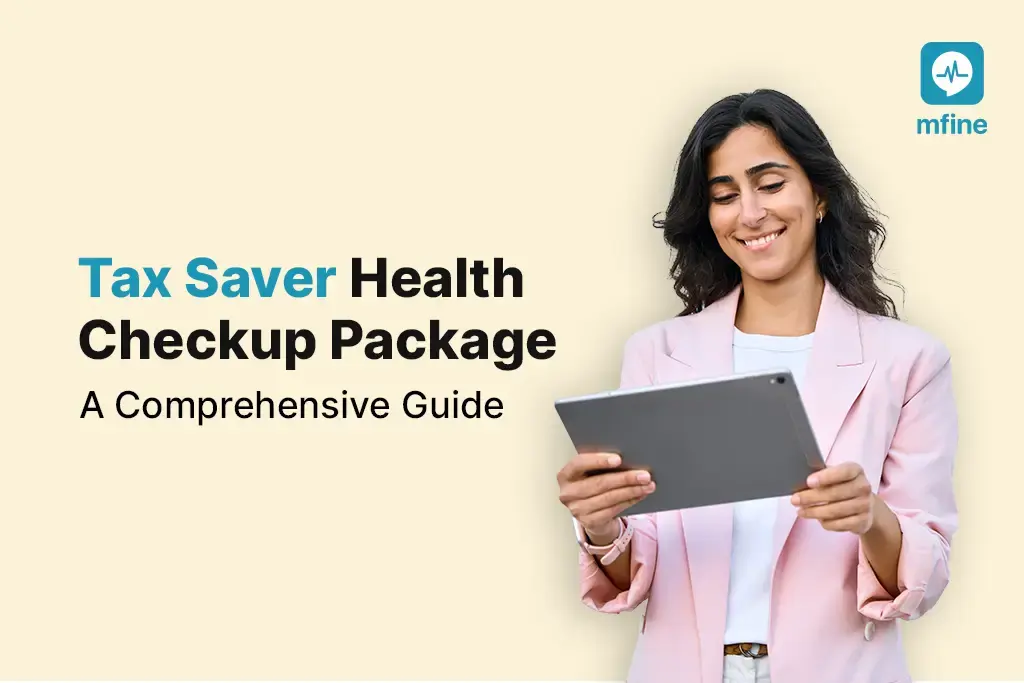 Tax Saver Health Checkup - Affordable Health Checkups with Tax Benefits
